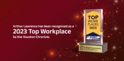 Arthur Lawrence named 2023 Top Workplace by the Houston Chronicle
